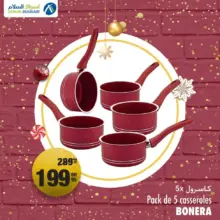 Soldes Aswak Assalam Pack de 5 Casseroles BONERA 199Dhs au lieu de 289Dhs