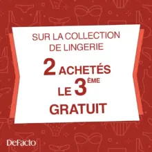 Soldes DeFacto Maroc 2 achetés le 3ème gratuit sur la collection de lingerie