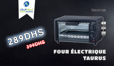 Soldes Aswak Assalam FOUR ÉLECTRIQUE Taurus 289Dhs au lieu de 399Dhs