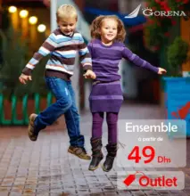 offre Promotionnel pour les enfants chez Gorena Ensembles à partir de 49Dhs