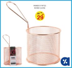 Promo Alpha55 Panier à frites rond en cuivre 29Dhs au lieu de 42Dhs