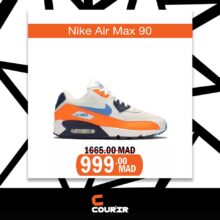 Soldes Courir Maroc NIKE Air MAX 90 à 999Dhs au lieu de 1665Dhs