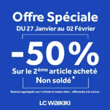 Offre Spéciale LC Waikiki Maroc -50% sur le 2ème articles du 27 Janvier au 2 Février 2020