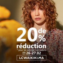 Aujourd'hui Seulement et uniquement en ligne chez LC Waikiki Maroc -20% de réduction