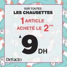 Promo DeFacto Maroc la deuxième paire de chaussette achetée pour seulement 9Dhs