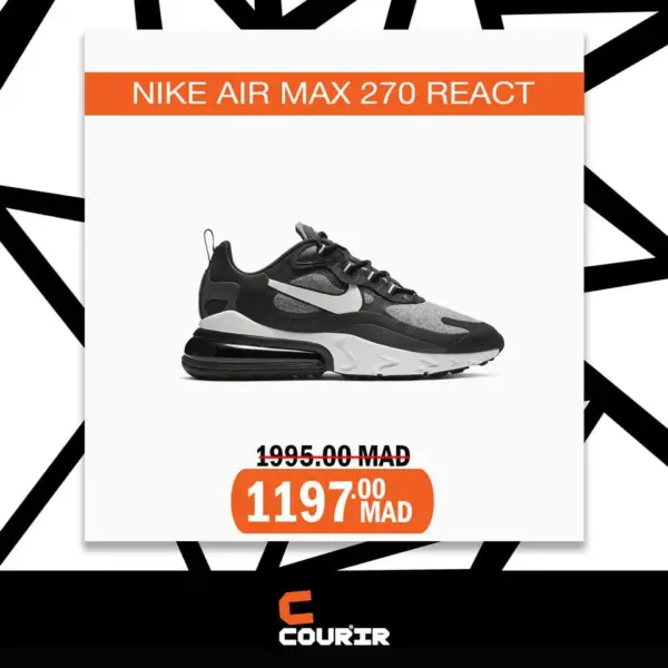 Soldes Courir Maroc NIKE AIT MAX 270 REACT 1197Dhs au lieu de 1995Dhs