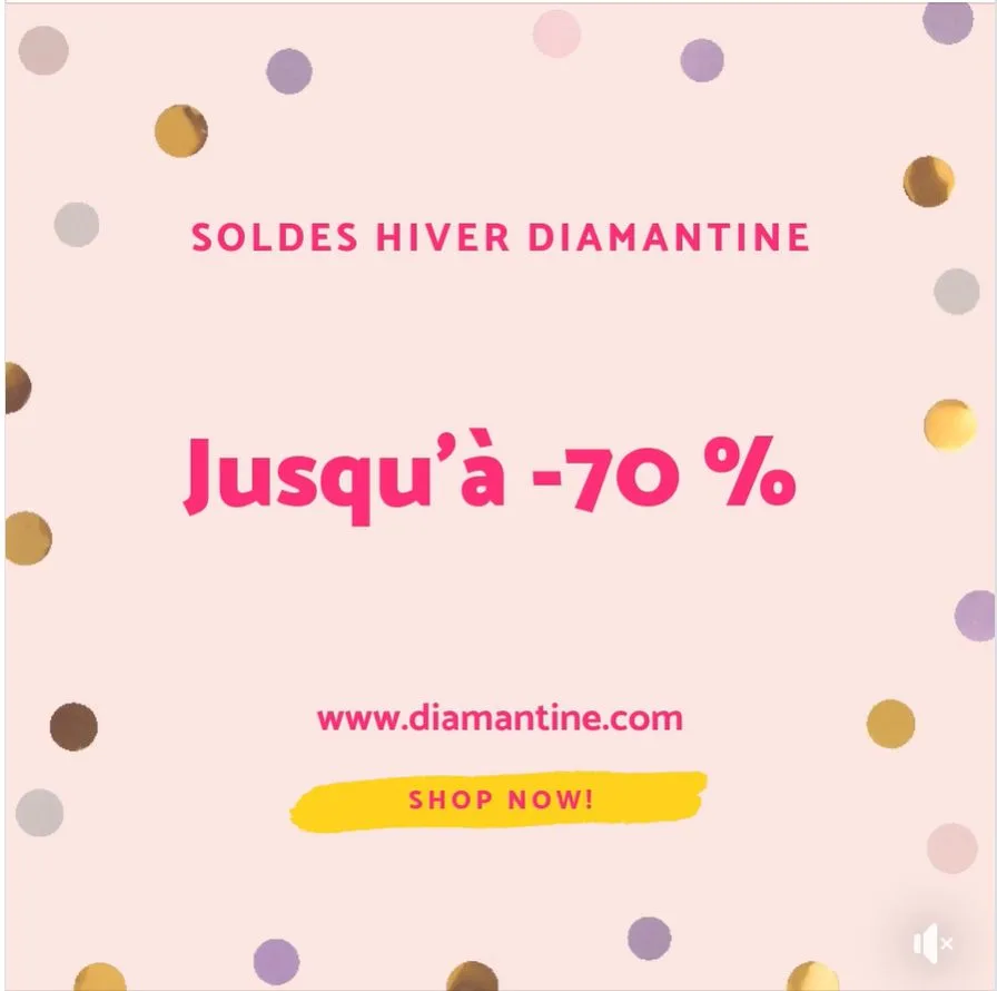 Soldes d'hiver chez Diamantine des offres de folie Jusqu'à -70% de remise