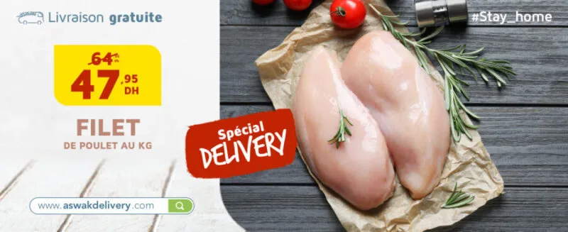 Spéciale Delivery chez AswakDelivery.com Filet de poulet au Kg 48Dhs au lieu de 65Dhs