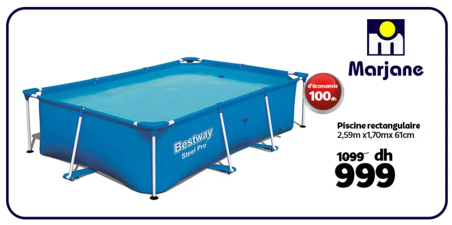 Soldes Marjane Piscine rectangulaire à 999Dhs au lieu de 1099Dhs