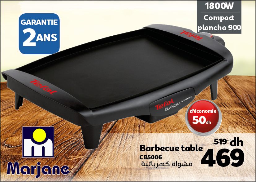 Soldes chez Marjane Barbecue table TEFAL 469Dhs au lieu de 519Dhs