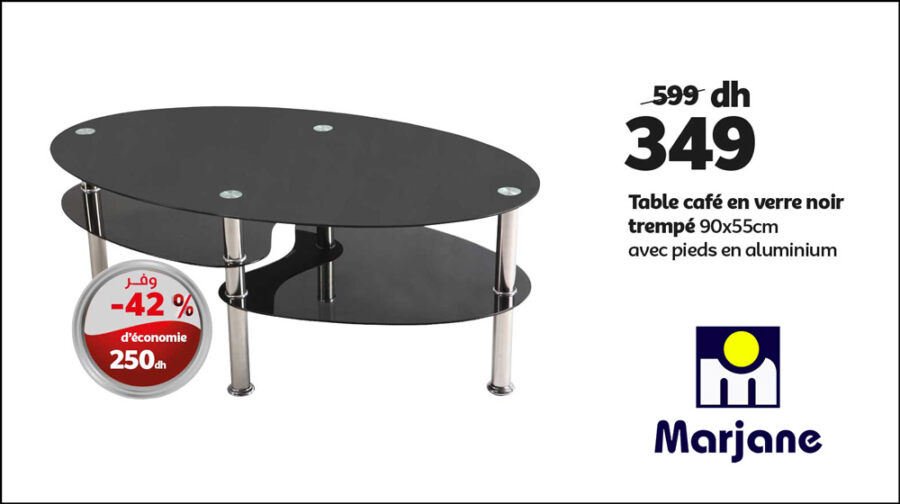 Soldes chez Marjane Table café en verre noir trempé 349Dhs au lieu de 599Dhs