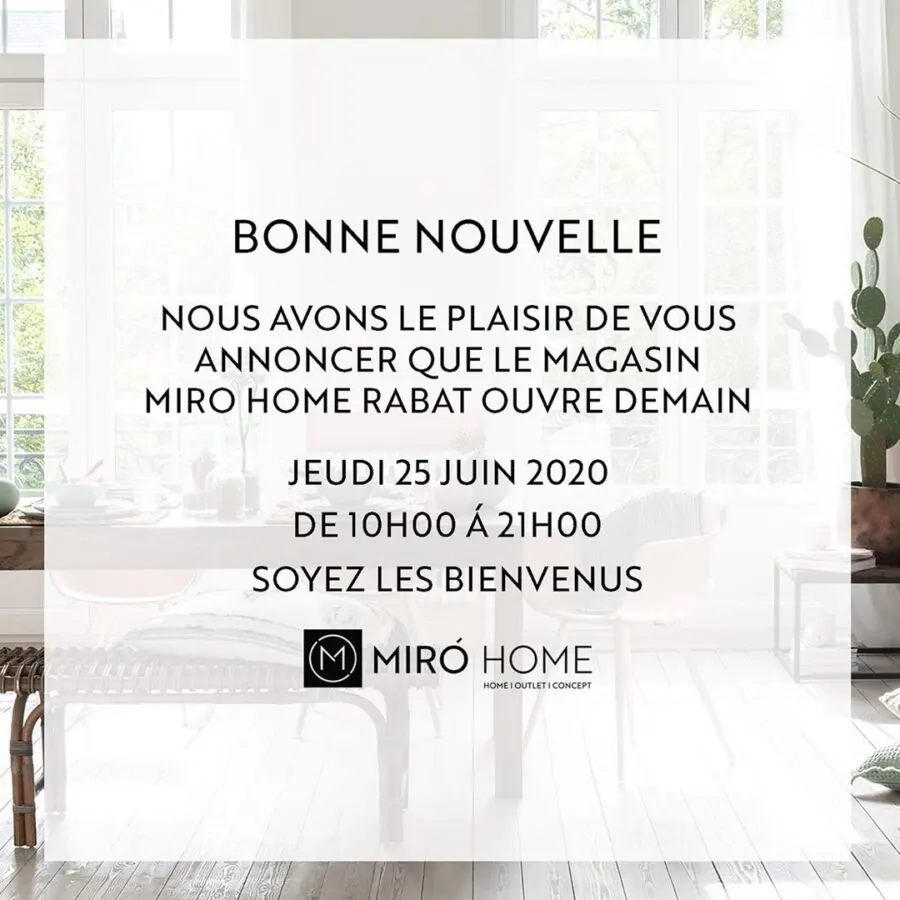 Réouverture Miro Home Magasin Rabat à partir du 25 Juin de 10h à 21h00