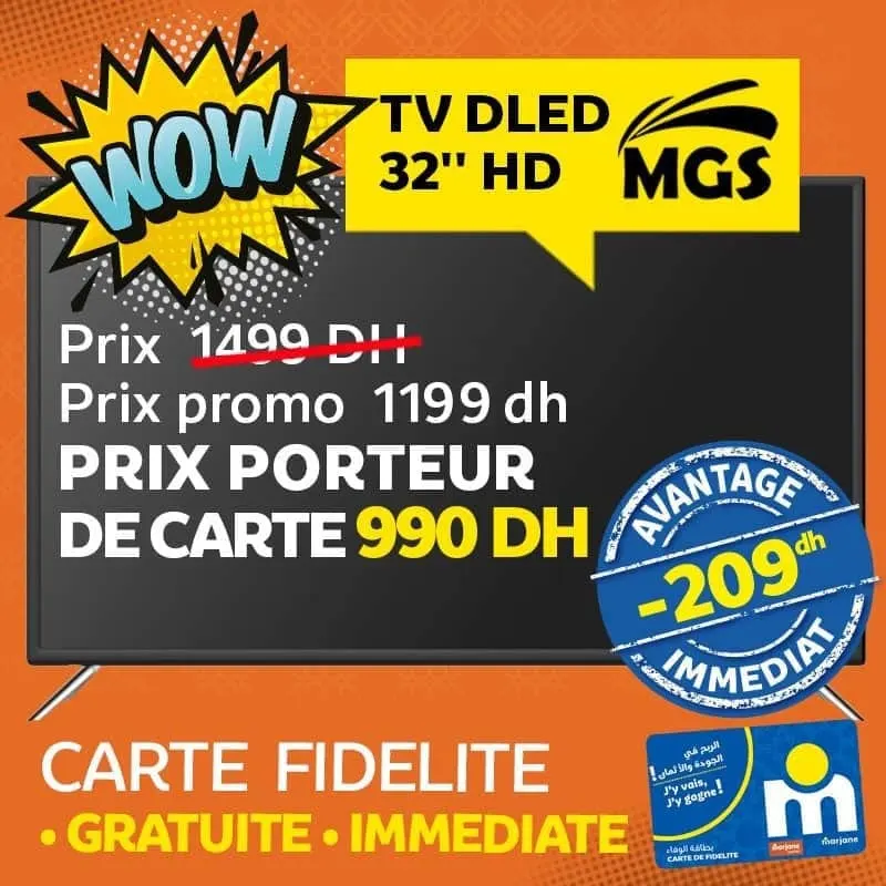 Offre WOW chez Marjane TV DLED MGZ 32° HD à 1199Dhs au lieu de 1499Dhs