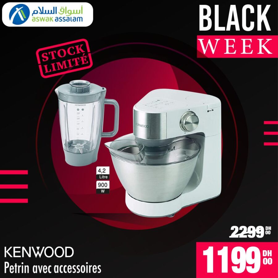 Black Week Aswak Assalam Pétrin avec accessoires KENWOOD 1199Dhs au lieu de 2299Dhs