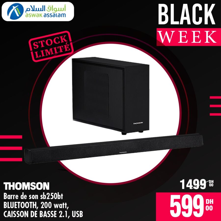 Black Week Aswak Assalam Barre de son Bluetooth THOMSON 599Dhs au lieu de 1499Dhs