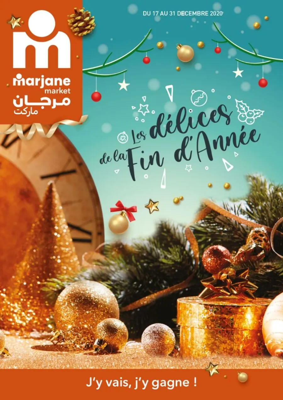 Catalogue Marjane Market Les délices de la fin d'année du 17 au 31 Décembre 2020