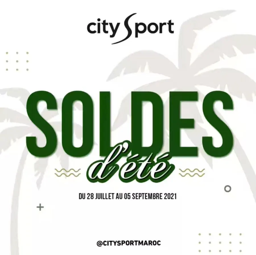 Soldes d'été chez City Sport Maroc du 28 juillet au 5 septembre 2021