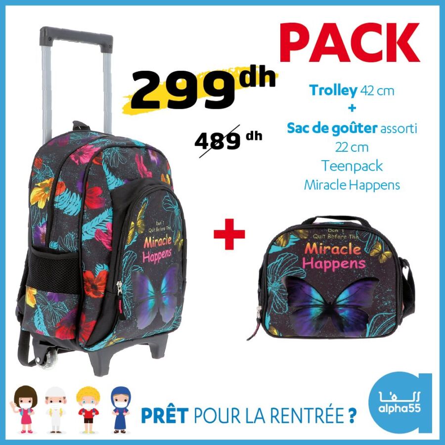 Soldes Alpha55 Pack trolley + sac à goûter MIRACLE HAPPENS 299Dhs au lieu de 489Dhs