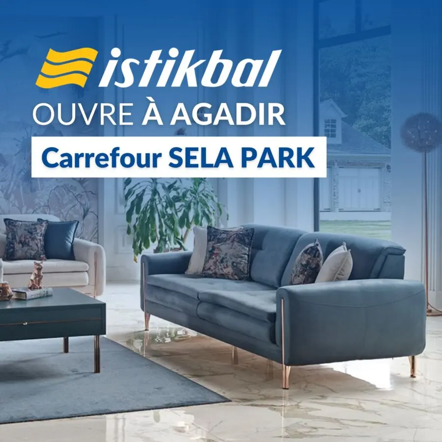 Nouveau magasin Istikbal Maroc Carrefour SELA PARK Agadir