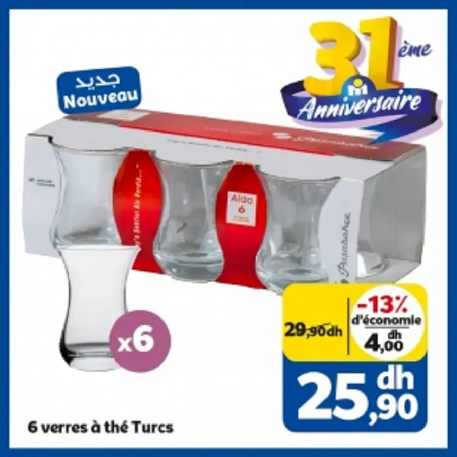 Soldes Marjane 6 verres à thé Turcs 25.9Dhs au lieu de 29.9Dhs