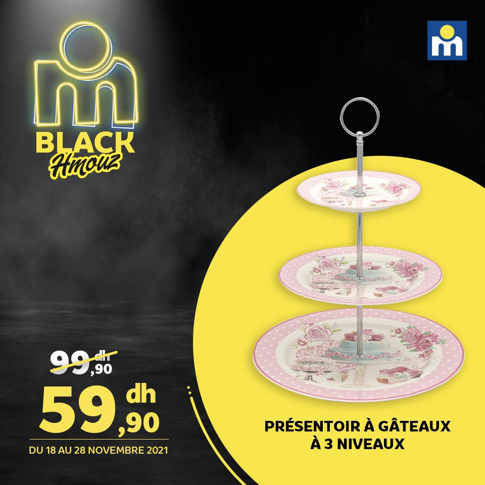 Black Hmouz chez Marjane Présentoir à gâteaux à 3 niveaux 59.9Dhs au lieu de 99.9Dhs