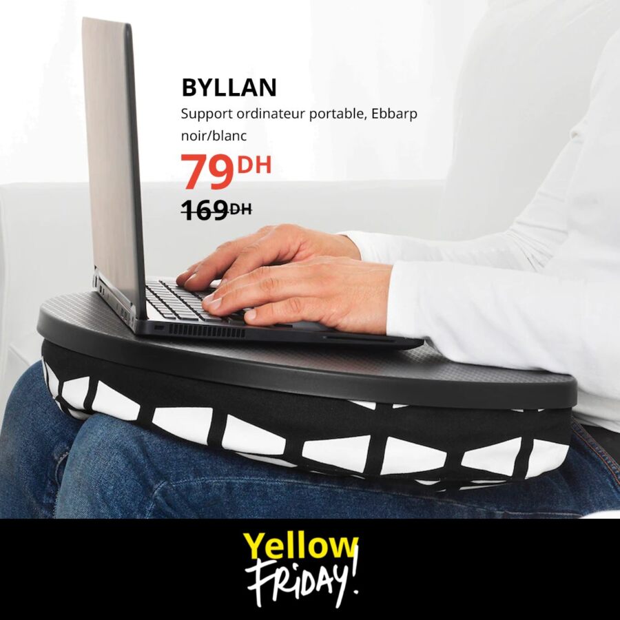 Yellow Friday chez Ikea Maroc Support ordinateur portable BYLLAN 79Dhs au lieu de 169Dhs