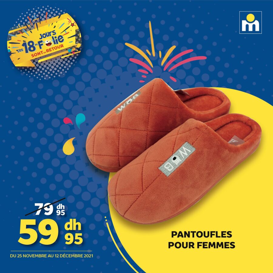 Soldes chez Marjane Pantoufles pour femmes 59.95Dhs au lieu de 79.95Dhs