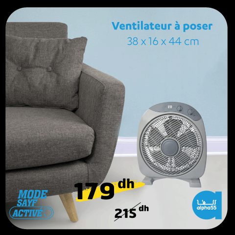 Soldes Alpha55 Ventilateur à poser 38x16x44cm 179Dhs au lieu de 215Dhs