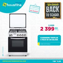 Soldes Electro Bousfiha Cuisinière TEKPLUS 4 feux 60 silver 2399Dhs au lieu de 2699Dhs