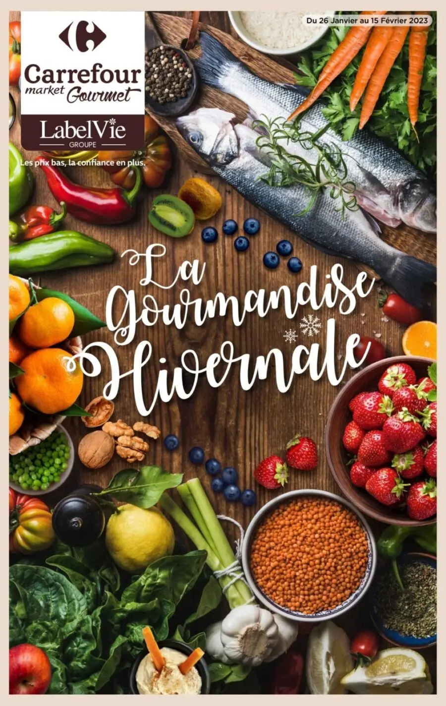 Catalogue Carrefour Gourmet Maroc La Gourmandise Hivernale du 26 janvier au 15 février 2023