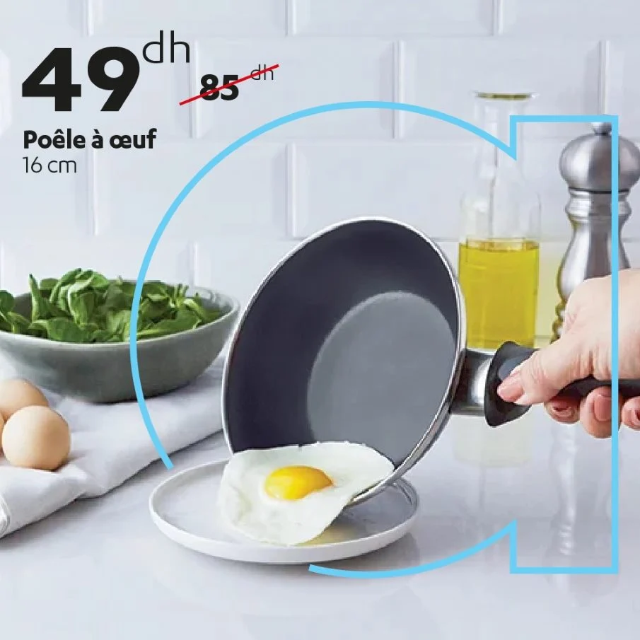 Soldes Alpha55 Poêle œuf 16 cm 49Dhs au lieu de 85Dhs