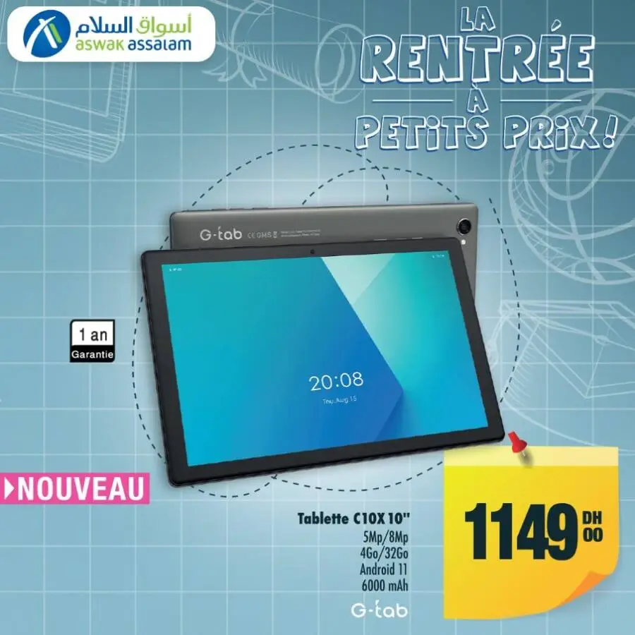 Offres Rentrée Scolaire chez Aswak Assalam Tablette C10X 10 pouces 4Go/32Go G-TAB 1149Dhs 