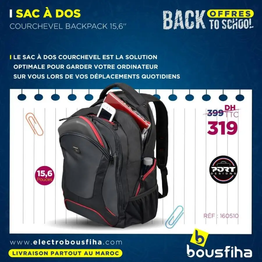 Offres Back to School Electro Bousfiha Sac à dos 15.6" COURCHEVEL BACKPACK 319Dhs au lieu de 399Dhs