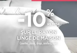 10% de remise sur le rayon Linge de maison