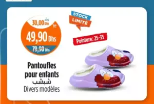 Pantoufles pour enfants pointure 25-35 divers modèles